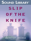 Slip of the Knife